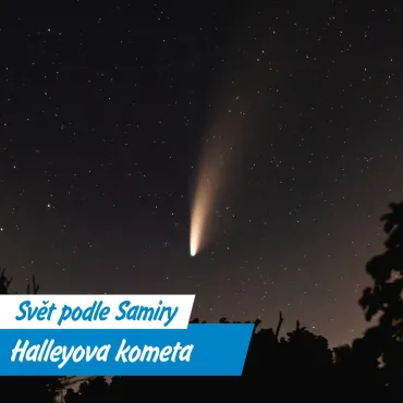 Předzvěst konce světa nebo původce života?