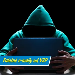 Kyberšmejdi v akci: falešné e-maily zneužívají jméno VZP