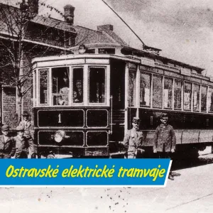 Strava slaví 124 let tramvajového provozu