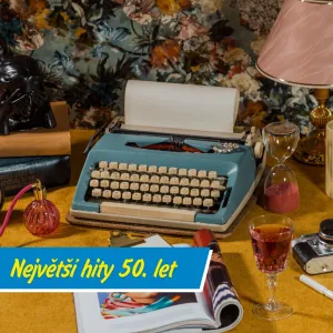 Co hrálo v rádiu, když jste se narodili?