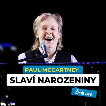 Paul McCartney slaví narozeniny!