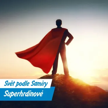 Superman slaví! Staňte se dnes hrdinou i vy