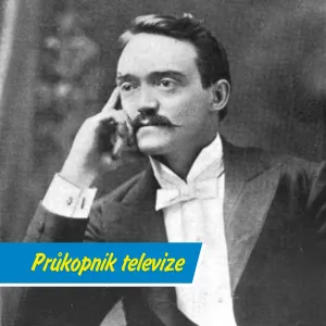 Předchůdce televize vysílal už před 100 lety!