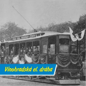 Když Vinohrady dostaly svou první tramvaj