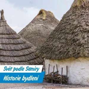 Od jeskyně po zámek: Jak jsme si začali stavět domovy