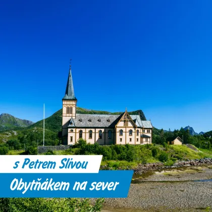 Ještě dále na sever!