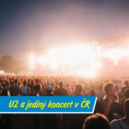 Bono, česká vlajka a davy fanoušků na Strahově