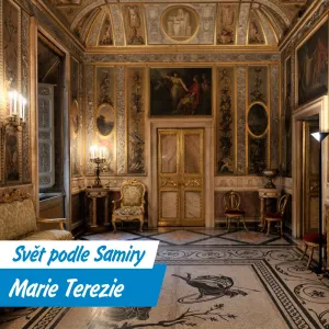 Marie Terezie: reformátorka, karbanice i žena z masa a kostí