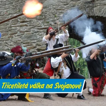Třicetiletá válka ožívá na Svojanově – zažijte historii, která vás nenechá chladným
