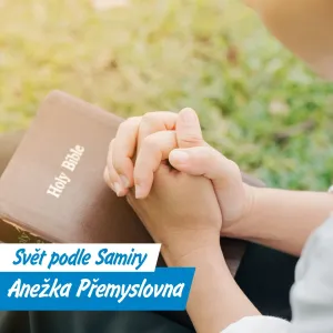 Svatá Anežka a svoboda za pět dní