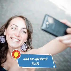 Jak se správně fotit: jednoduché tipy pro každého