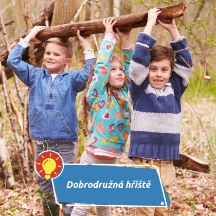 Dobrodružná hřiště mění dětskou hru