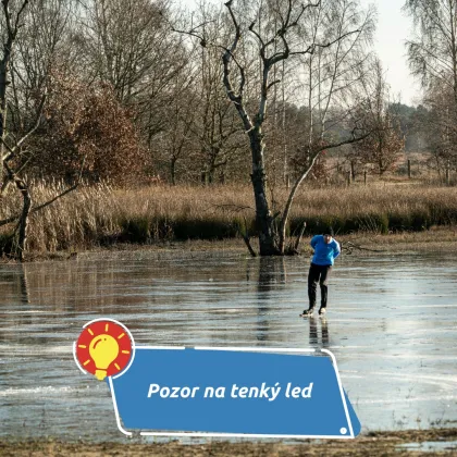 Zamrzlé rybníky lákají, ale mohou být nebezpečné