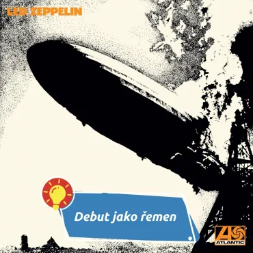 Když rocková vzducholoď vzlétla poprvé