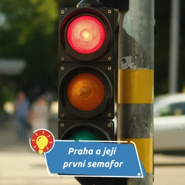 Když Praha poprvé zastavila na červenou