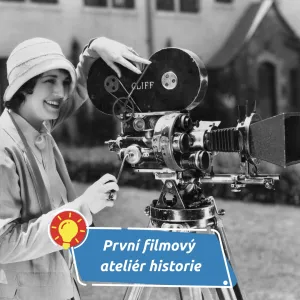 První filmové kýchnutí i polibek vznikly právě tady