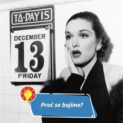 Pátek třináctého. Mýtus, nebo jen obyčejný den?