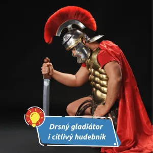 Drsný gladiátor i citlivý hudebník