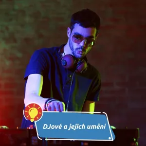 Jak vzniklo DJství a co všechno se skrývá za pultem?