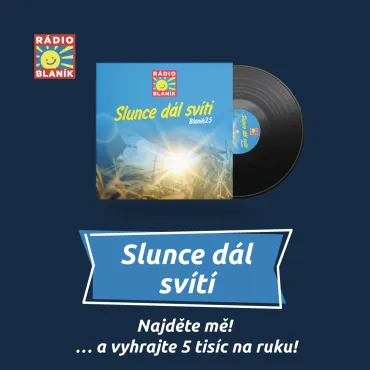 Slunce dál svítí