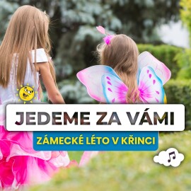 Zažijte nezapomenutelný víkend na Zámeckém létě v Křinci