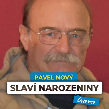 Pavel Nový slaví narozeniny