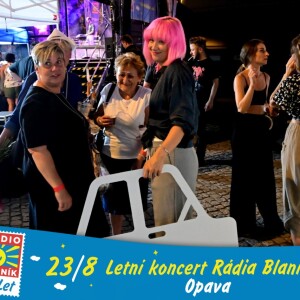 LETNÍ KONCERTY RÁDIA BLANÍK 2024