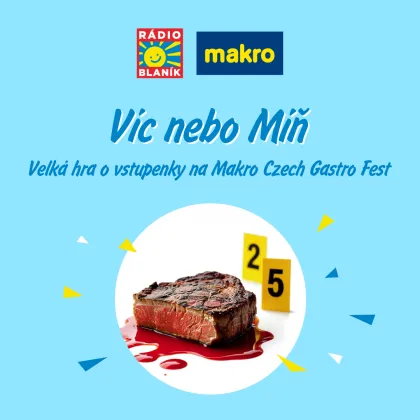 VÍC NEBO MÍŇ NA RÁDIU BLANÍK!