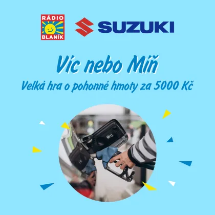 VÍC NEBO MÍŇ NA RÁDIU BLANÍK!
