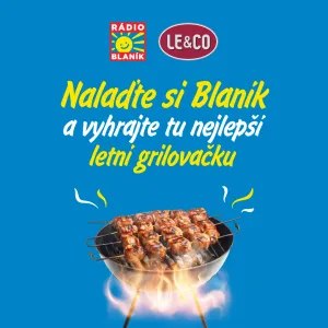 LETNÍ GRILOVAČKA OD LE&CO A OD BLANÍKU