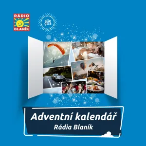 ADVENTNÍ KALENDÁŘ RÁDIA BLANÍK