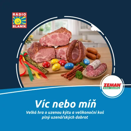 VÍC NEBO MÍŇ NA RÁDIU BLANÍK!