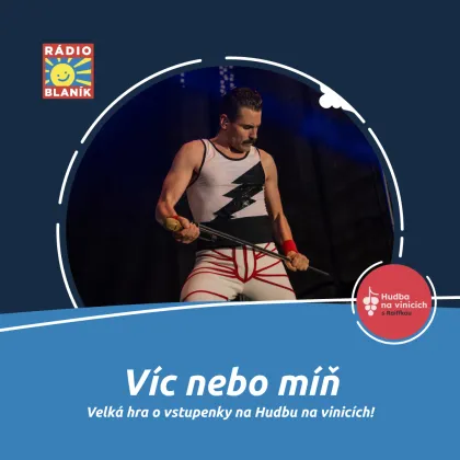 VÍC NEBO MÍŇ NA RÁDIU BLANÍK!