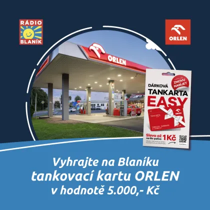 VYHRAJTE NA BLANÍKU TANKOVACÍ KARTU ORLEN!