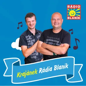 Krajánek Rádia Blaník!