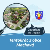  19. díl - Machová - Tentokrát z obce Machová
