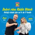 DOBRÉ RÁNO RÁDIA BLANÍK!