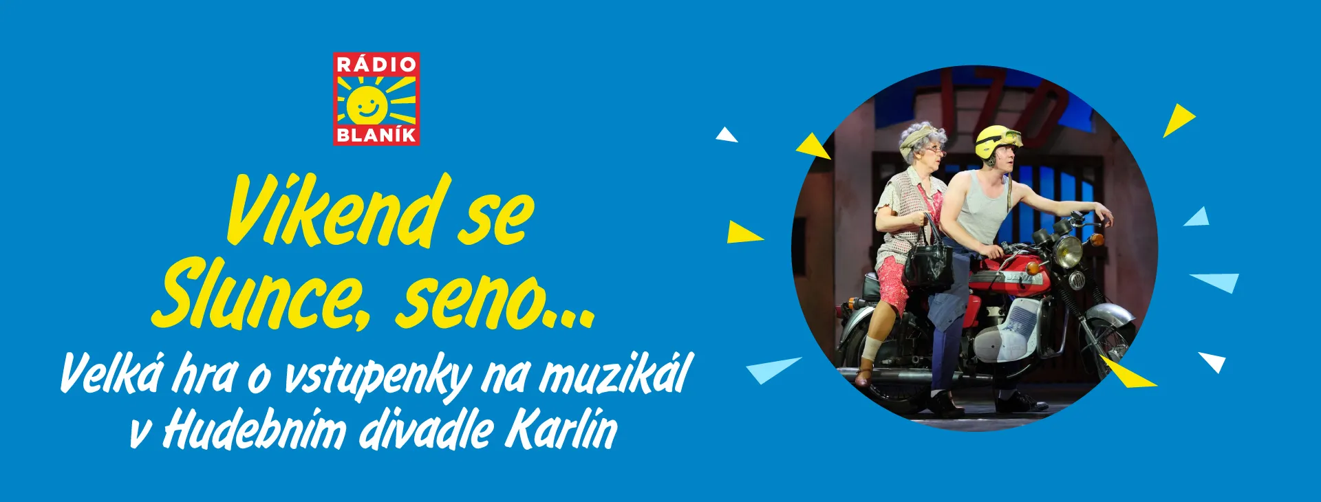 VÍKEND SE SLUNCE, SENO… NA RÁDIU BLANÍK!