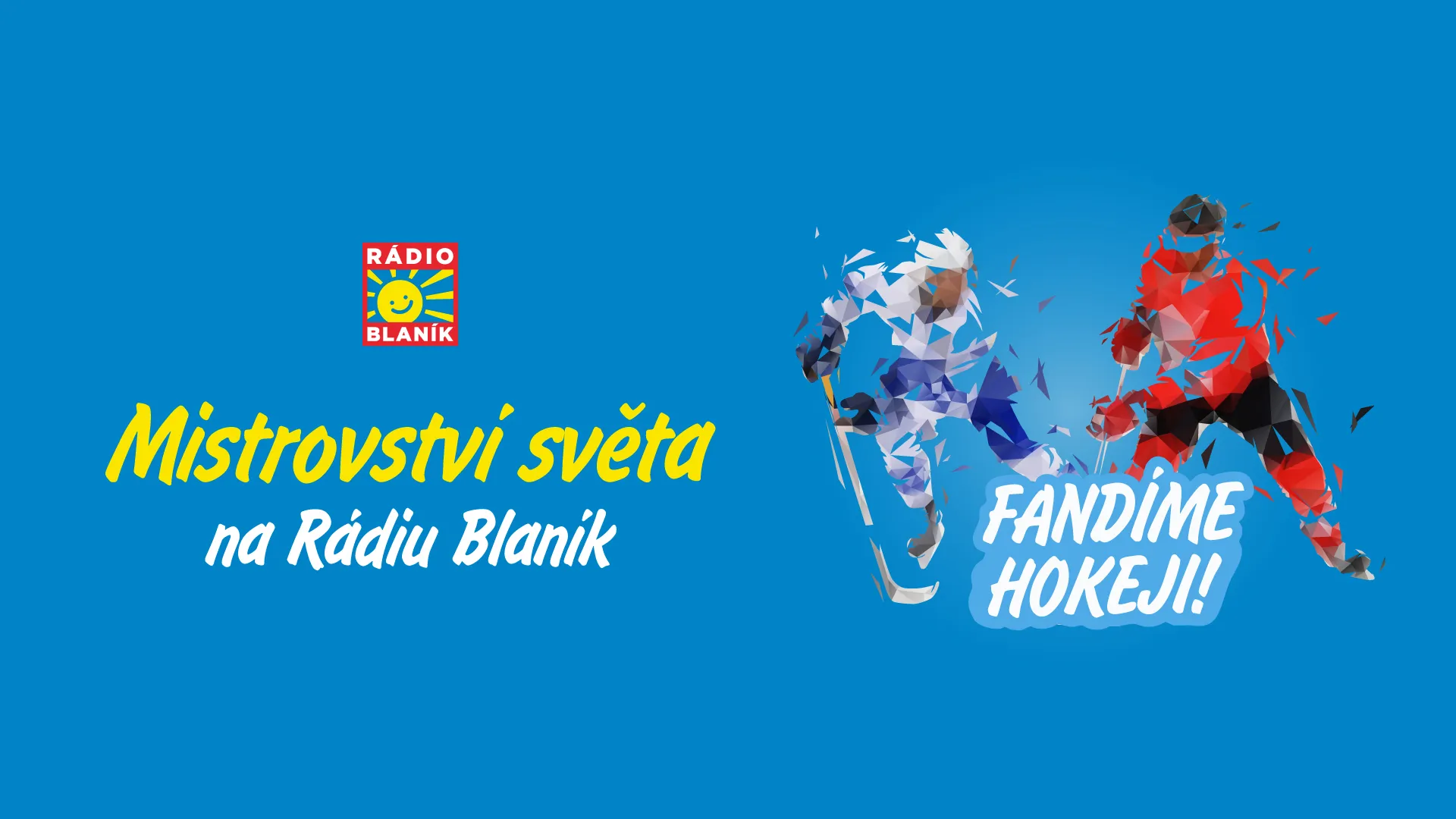 MISTROVSTVÍ SVĚTA NA RÁDIU BLANÍK