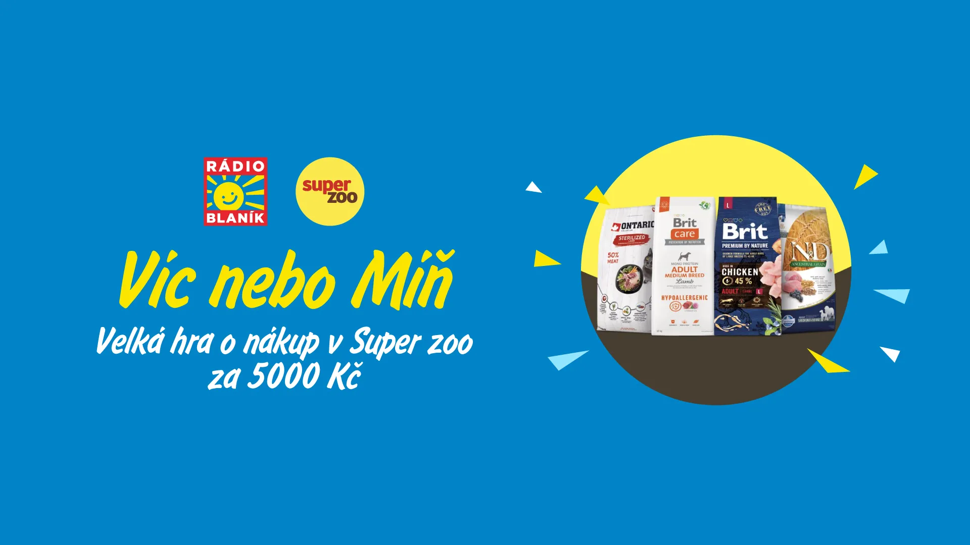 VÍC NEBO MÍŇ NA RÁDIU BLANÍK!