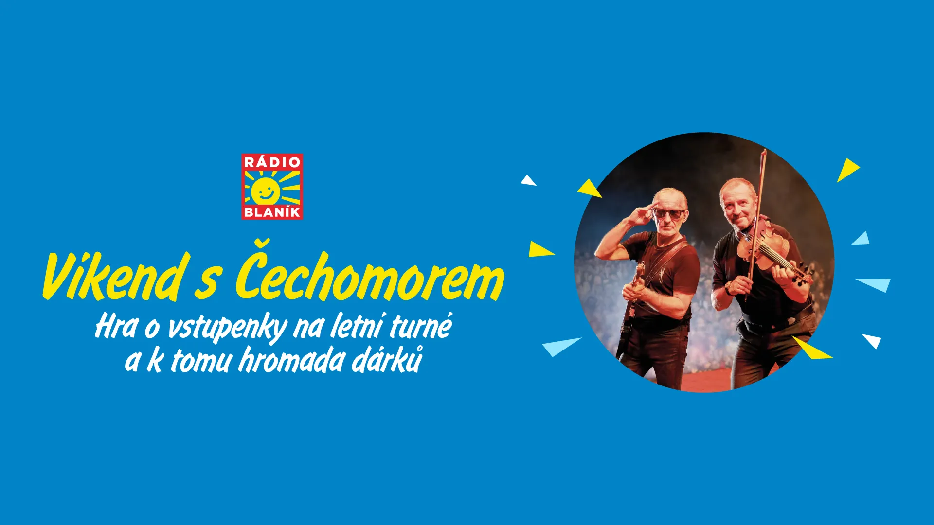 VÍKEND S ČECHOMOREM NA RÁDIU BLANÍK!