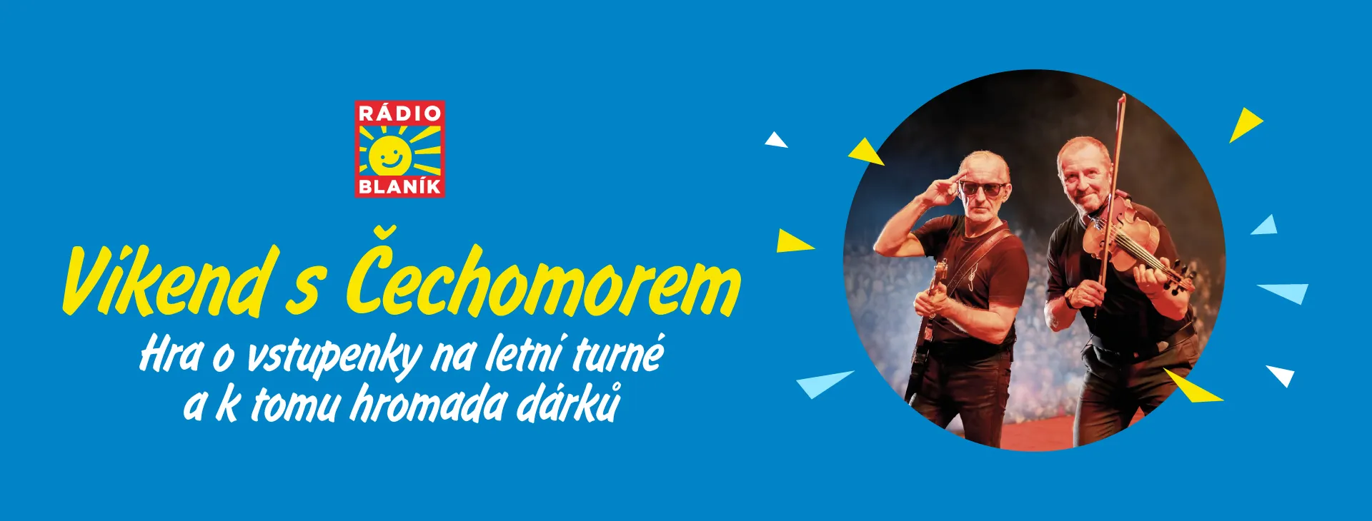 VÍKEND S ČECHOMOREM NA RÁDIU BLANÍK!