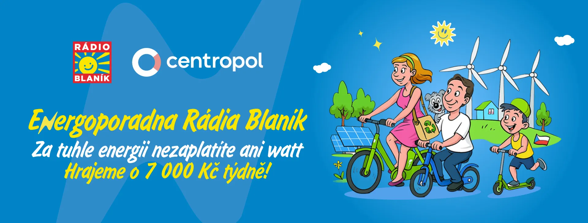 Ušetřete a vyhrajte s Energo poradnou Centropol na Rádiu Blaník - Hrajeme o 7 000 týdně!