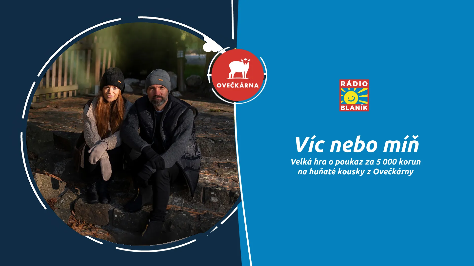 VÍC NEBO MÍŇ NA RÁDIU BLANÍK!