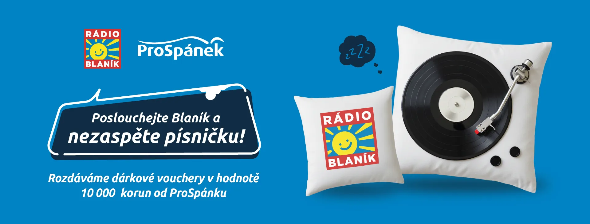 POSLOUCHEJTE BLANÍK A NEZASPĚTE PÍSNIČKU!