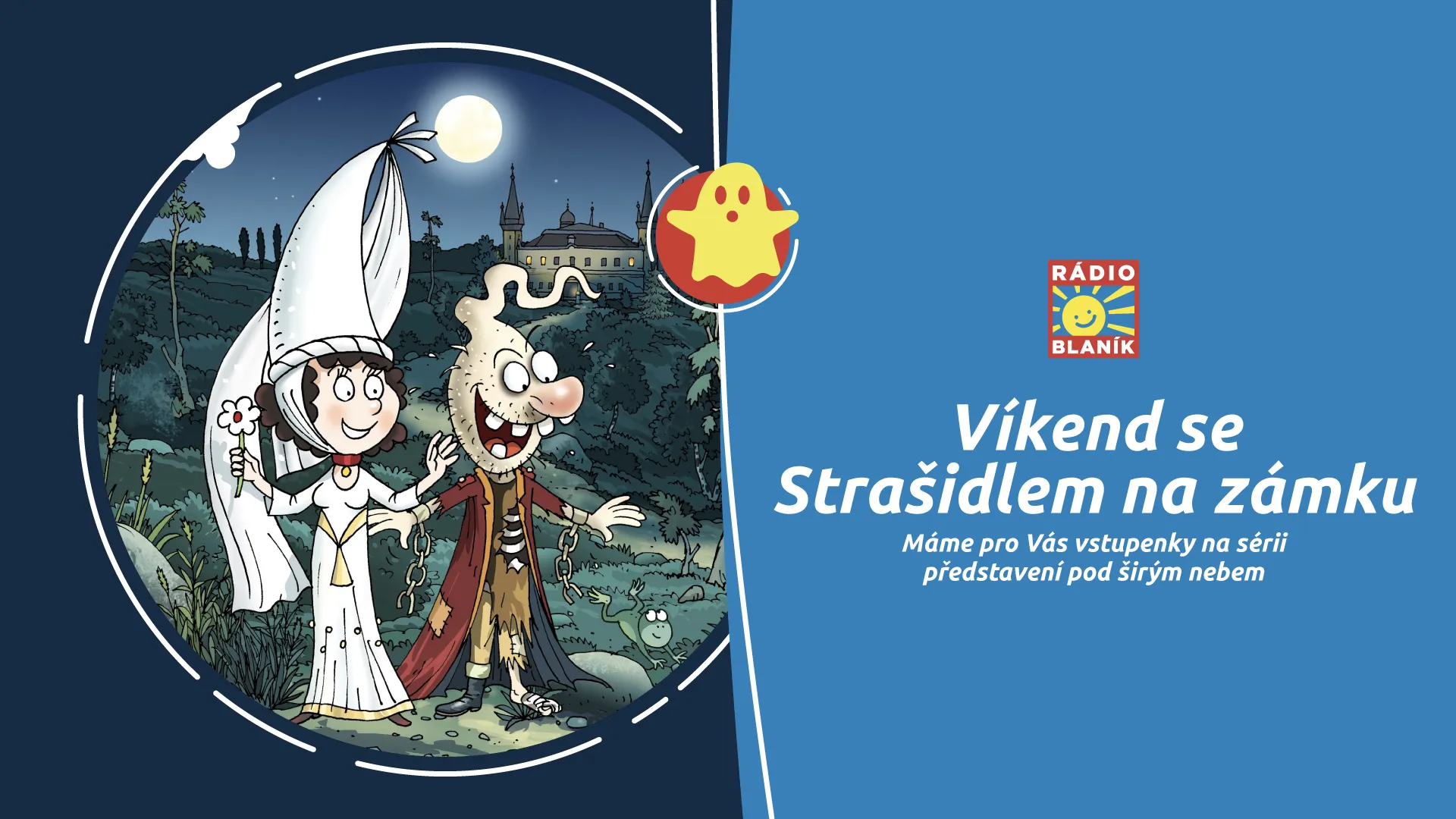 Víkend se strašidlem na zámku na Rádiu Blaník