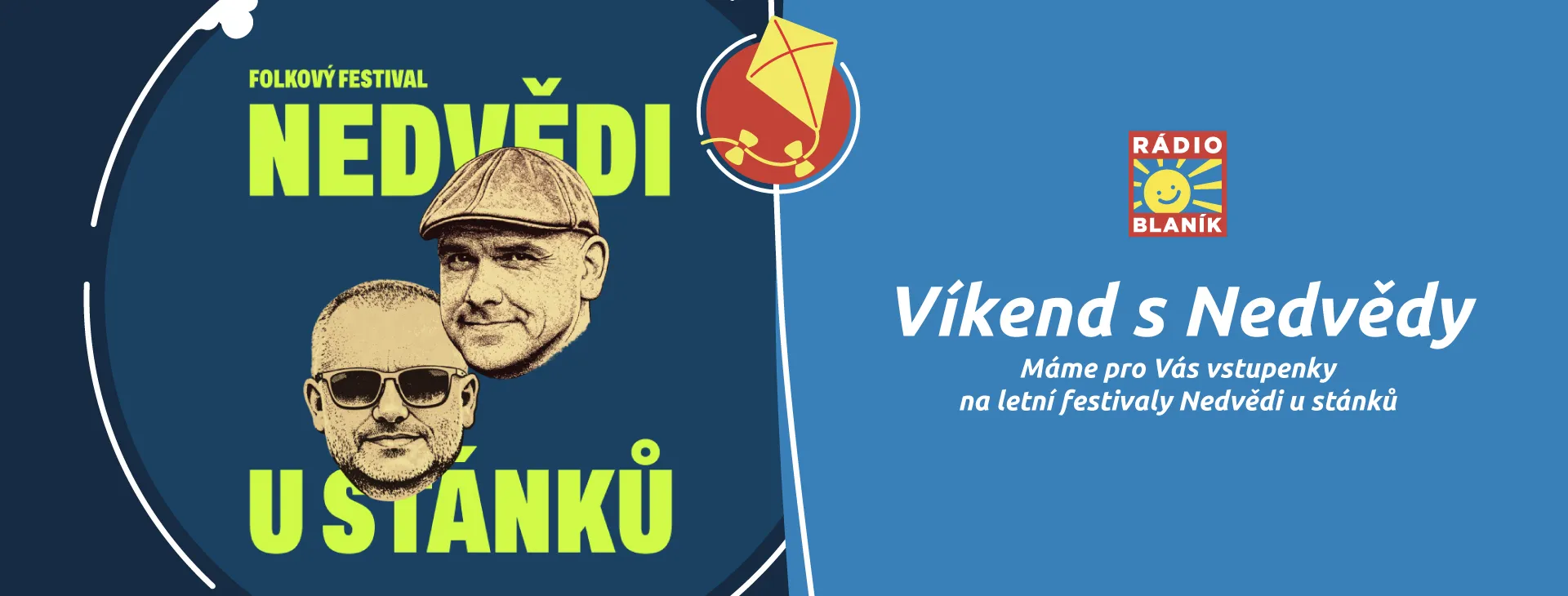 VÍKEND S NEDVĚDY NA RÁDIU BLANÍK