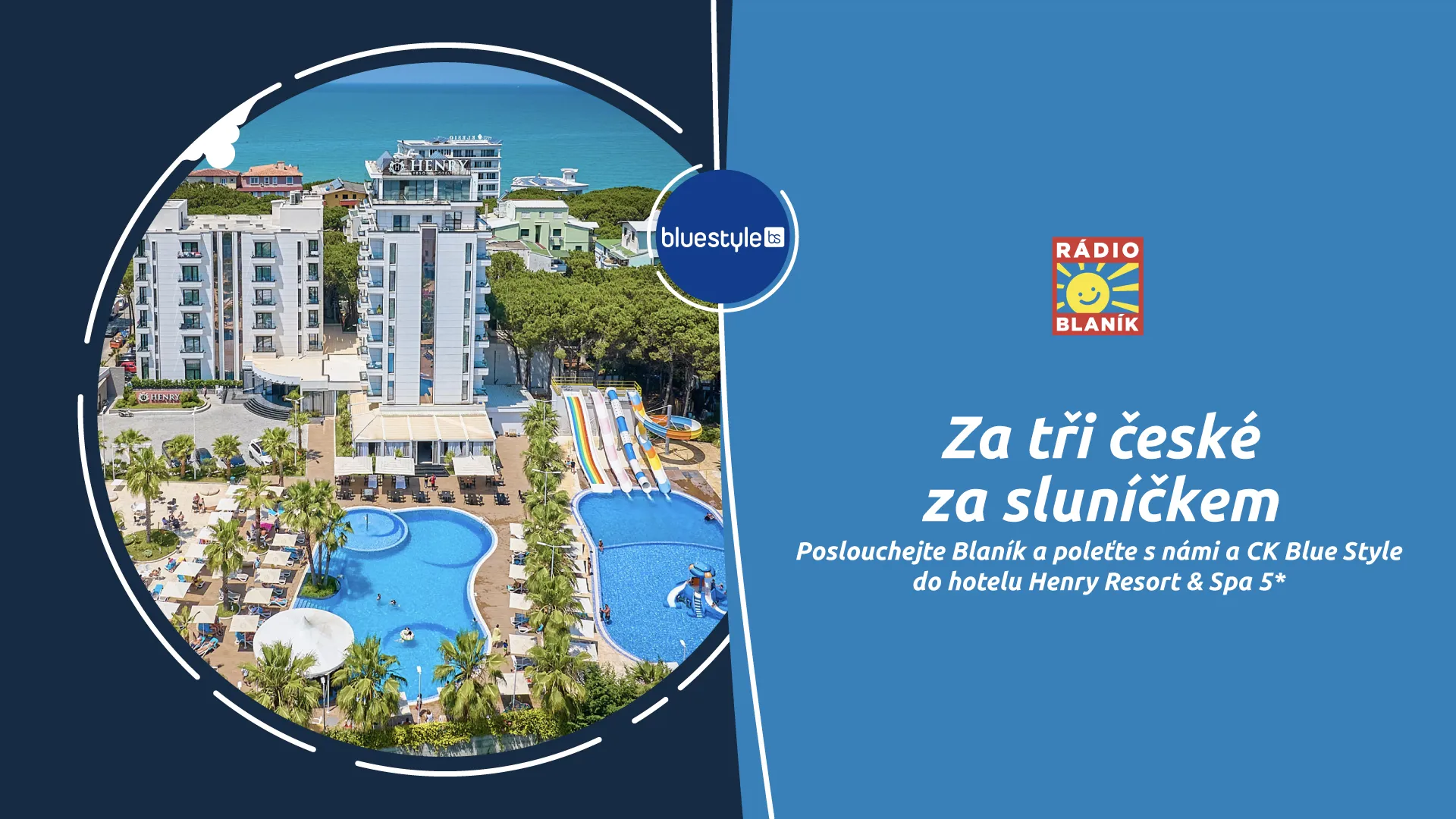 ZA TŘI ČESKÉ ZA SLUNÍČKEM
