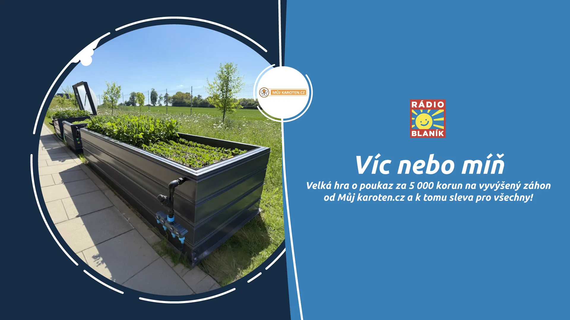 VÍC NEBO MÍŇ NA RÁDIU BLANÍK!
