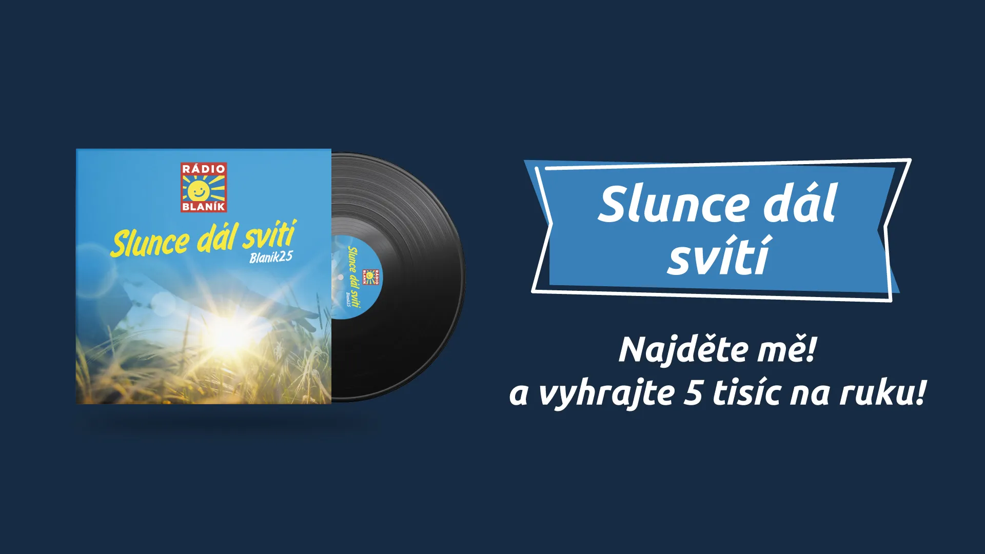 Slunce dál svítí